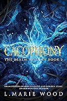 Algopix Similar Product 18 - Cacophony: The Realm Trilogy-Book 2