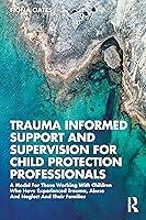 Algopix Similar Product 18 - Trauma Informed Support and Supervision