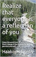 Algopix Similar Product 19 - Realize that everyone is a reflection