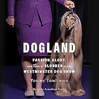 Algopix Similar Product 13 - Dogland Passion Glory and Lots of