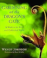 Algopix Similar Product 10 - Gardening at the Dragons Gate At Work