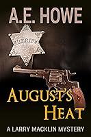 Algopix Similar Product 16 - Augusts Heat Larry Macklin Mysteries