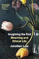 Algopix Similar Product 12 - Imagining the End Mourning and Ethical