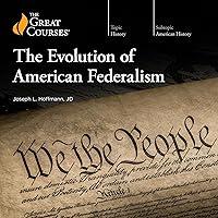 Algopix Similar Product 18 - The Evolution of American Federalism