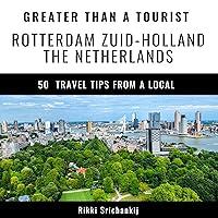 Algopix Similar Product 10 - Greater Than a Tourist  Rotterdam