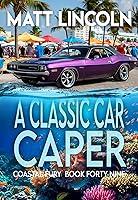 Algopix Similar Product 4 - A Classic Car Caper Coastal Fury Book