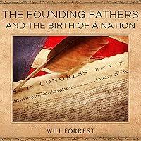 Algopix Similar Product 3 - The Founding Fathers and the Birth of a