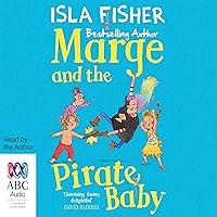 Algopix Similar Product 13 - Marge and the Pirate Baby: Marge, Book 2