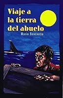 Algopix Similar Product 6 - Viaje a la Tierra del Abuelo Spanish