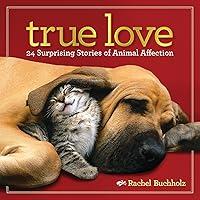 Algopix Similar Product 18 - True Love 24 Surprising Stories of