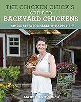 Algopix Similar Product 14 - The Chicken Chicks Guide to Backyard