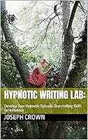 Algopix Similar Product 7 - Hypnotic Writing Lab Develop Your