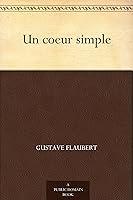 Algopix Similar Product 3 - Un coeur simple (French Edition)