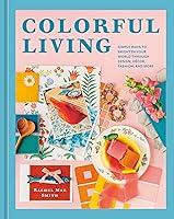 Algopix Similar Product 5 - Colorful Living Simple Ways to