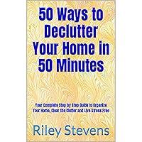 Algopix Similar Product 5 - 50 Ways to Declutter Your Home in 50