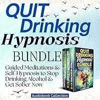 Algopix Similar Product 9 - Quit Drinking Hypnosis Bundle Guided