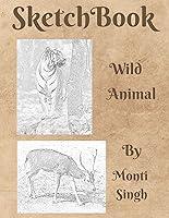 Algopix Similar Product 7 - Wild Animal: Sketch book