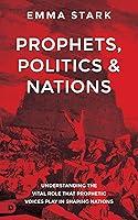 Algopix Similar Product 7 - Prophets Politics and Nations