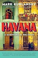 Algopix Similar Product 10 - Havana: A Subtropical Delirium