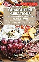 Algopix Similar Product 11 - Charcuterie Creations The Ultimate