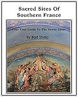 Algopix Similar Product 10 - Sacred Sites Of Southern France Your