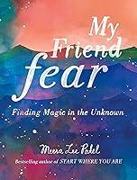 Algopix Similar Product 20 - My Friend Fear Finding Magic in the