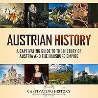 Algopix Similar Product 3 - Austrian History A Captivating Guide