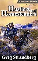 Algopix Similar Product 4 - Hustlers and Homesteaders A History of