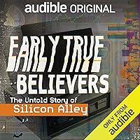 Algopix Similar Product 15 - Early True Believers The Untold Story