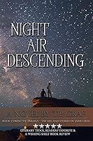 Algopix Similar Product 14 - Night Air Descending A Novel The Life