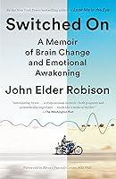 Algopix Similar Product 14 - Switched On A Memoir of Brain Change