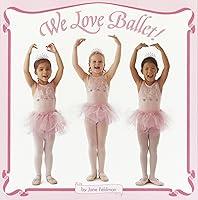 Algopix Similar Product 18 - We Love Ballet! (Pictureback(R))