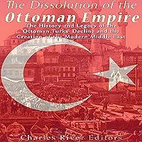 Algopix Similar Product 4 - The Dissolution of the Ottoman Empire