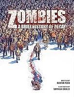 Algopix Similar Product 5 - Zombies: A Brief History Of Decay (1)