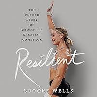 Algopix Similar Product 8 - Resilient The Untold Story of