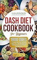 Algopix Similar Product 4 - Dash Diet Cookbook for Beginners 1800