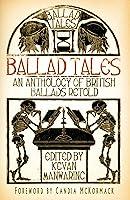 Algopix Similar Product 18 - Ballad Tales An Anthology of British