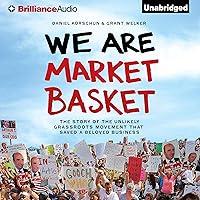 Algopix Similar Product 18 - We Are Market Basket The Story of the