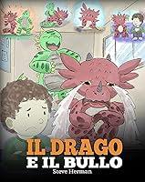 Algopix Similar Product 3 - Il drago e il bullo Dragon and The