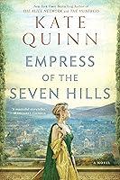 Algopix Similar Product 11 - Empress of the Seven Hills Empress of