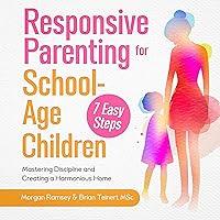 Algopix Similar Product 12 - Responsive Parenting for SchoolAge