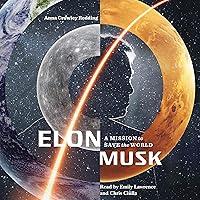 Algopix Similar Product 14 - Elon Musk: A Mission to Save the World