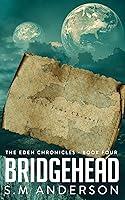 Algopix Similar Product 1 - Bridgehead The Eden Chronicles  Book