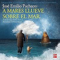 Algopix Similar Product 7 - Jos Emilio Pacheco A mares llueve