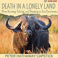 Algopix Similar Product 2 - Death in a Lonely Land More Hunting