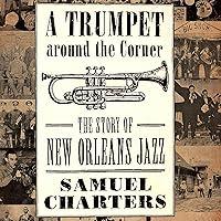 Algopix Similar Product 3 - A Trumpet Around the Corner The Story