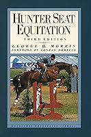 Algopix Similar Product 19 - Hunter Seat Equitation: Third Edition