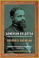 Algopix Similar Product 2 - Armenian Golgotha A Memoir of the