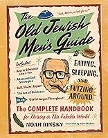 Algopix Similar Product 19 - The Old Jewish Mens Guide to Eating