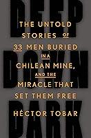 Algopix Similar Product 7 - Deep Down Dark The Untold Stories of